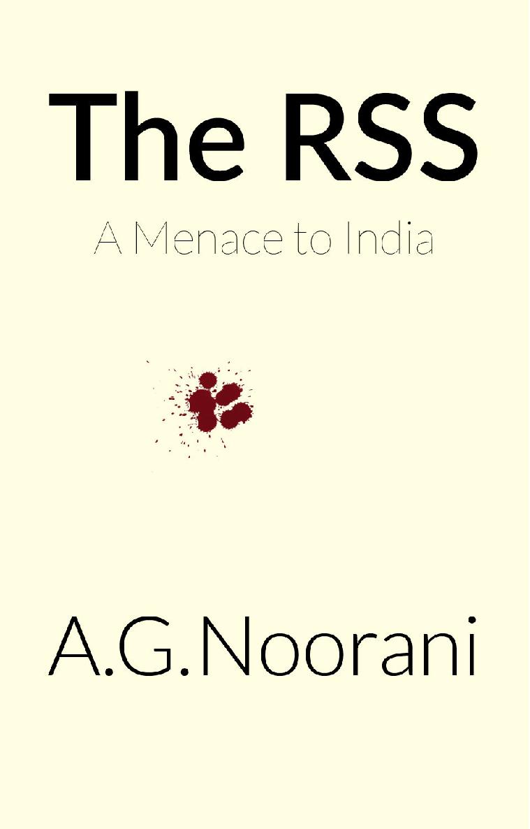 The Rss A Menace To India Ag Noorani