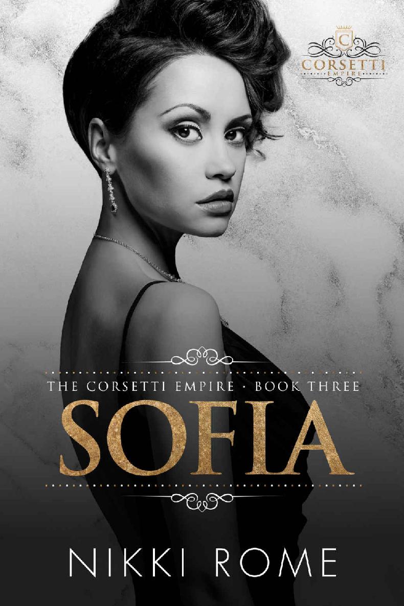 Sofia A Secret Billionaire Love Story The Corsetti Empire Book 3 Nikki Rome