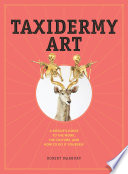 Taxidermy Art Robert Marbury