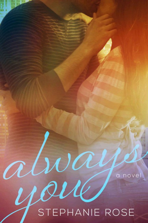 Always You Stephanie Rose