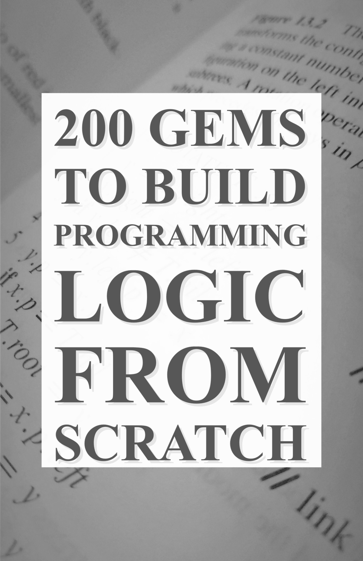 200 Gems To Build Programming Logic From Scatch Mudit Seksaria