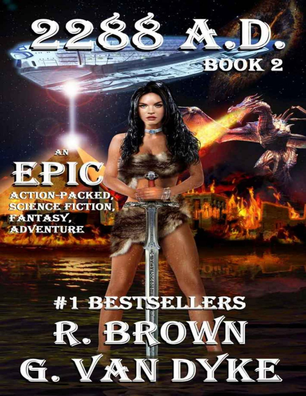 2288 Ad Alternate Dimensions To The End Of Infinity The Ashlyn Chronicles R Brown