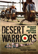 Desert Warriors Iranian Army Aviation At War Taghvaee Babak