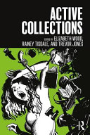 Active Collections Elizabeth Wood Rainey Tisdale Trevor Jones