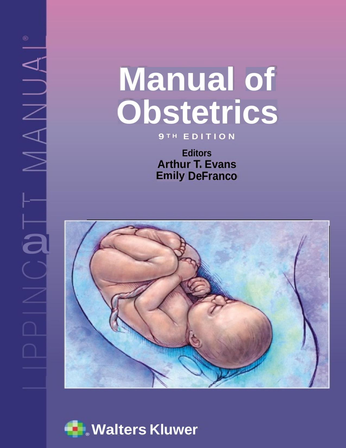 Manual Of Obstetrics 9th Arthur T Evans Emily Defranco
