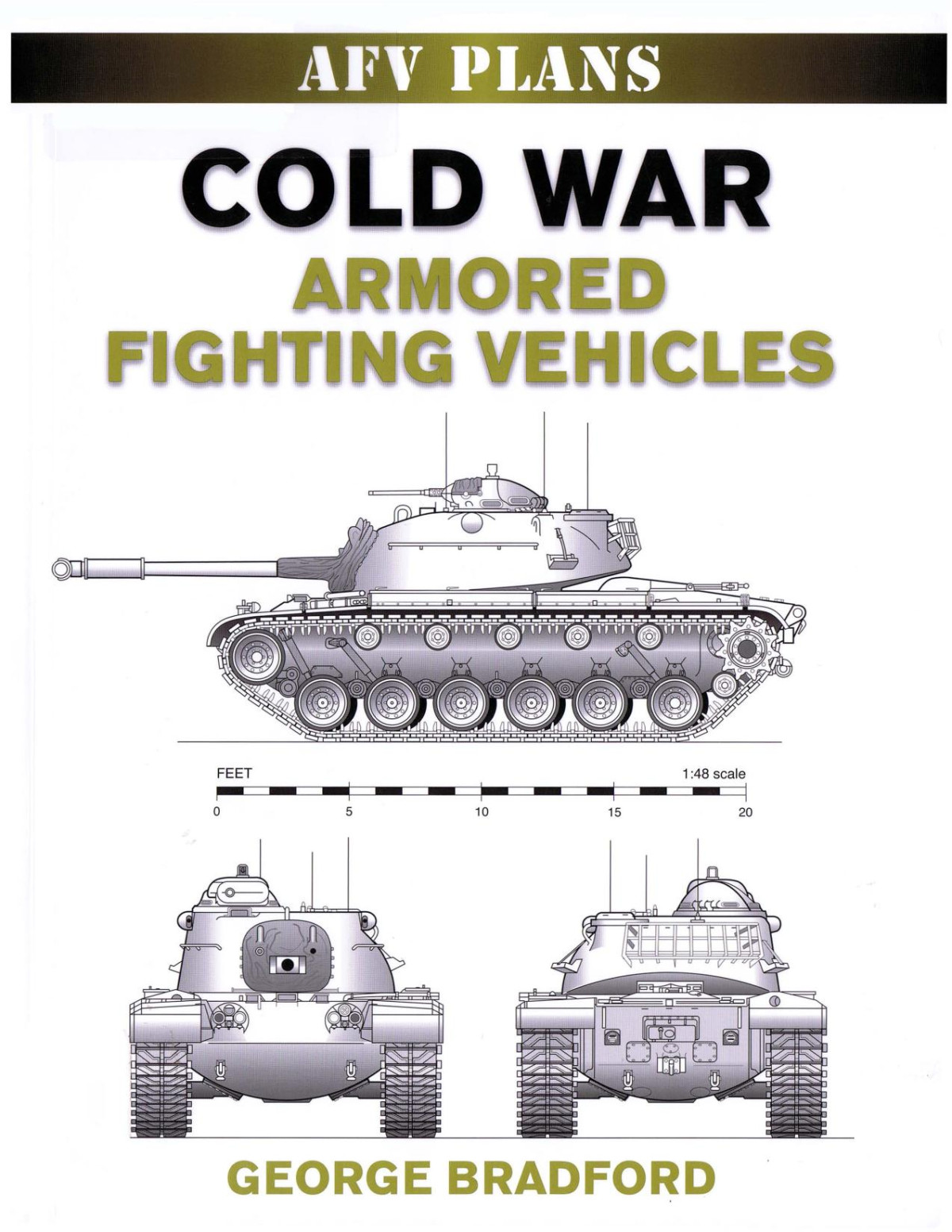 Cold War Armored Fighting Vehicles 1st Edition George Bradford