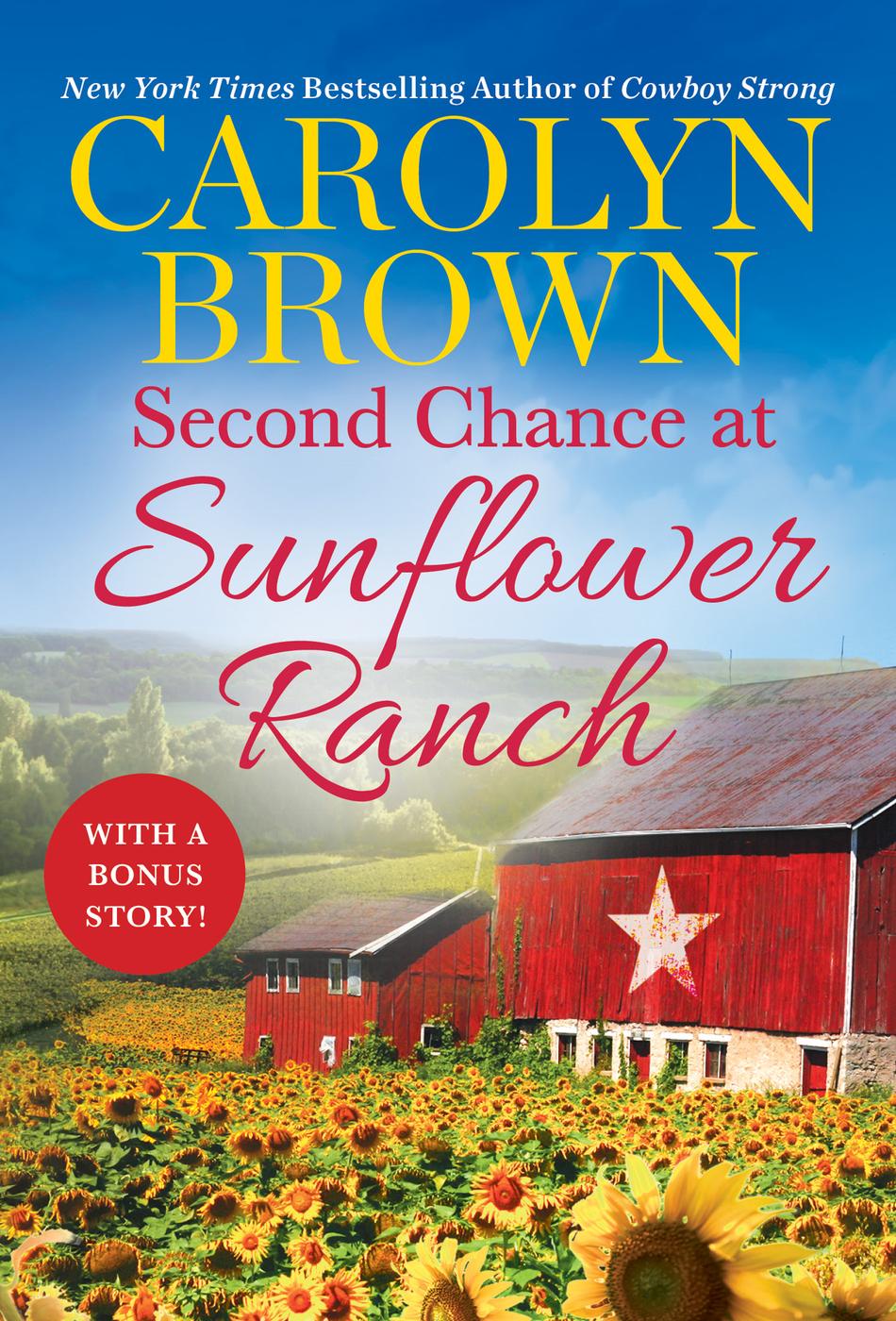 Ryan Family 01 Second Chance At Sunflower Ranch Carolyn Brown