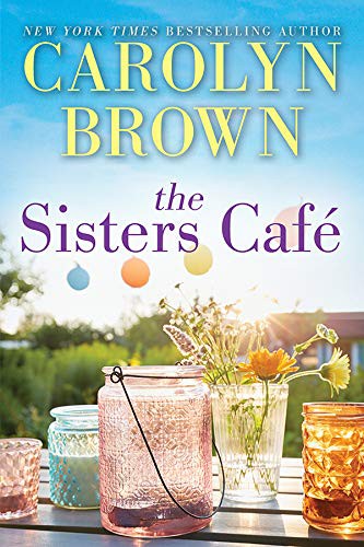 The Sisters Café Carolyn Brown