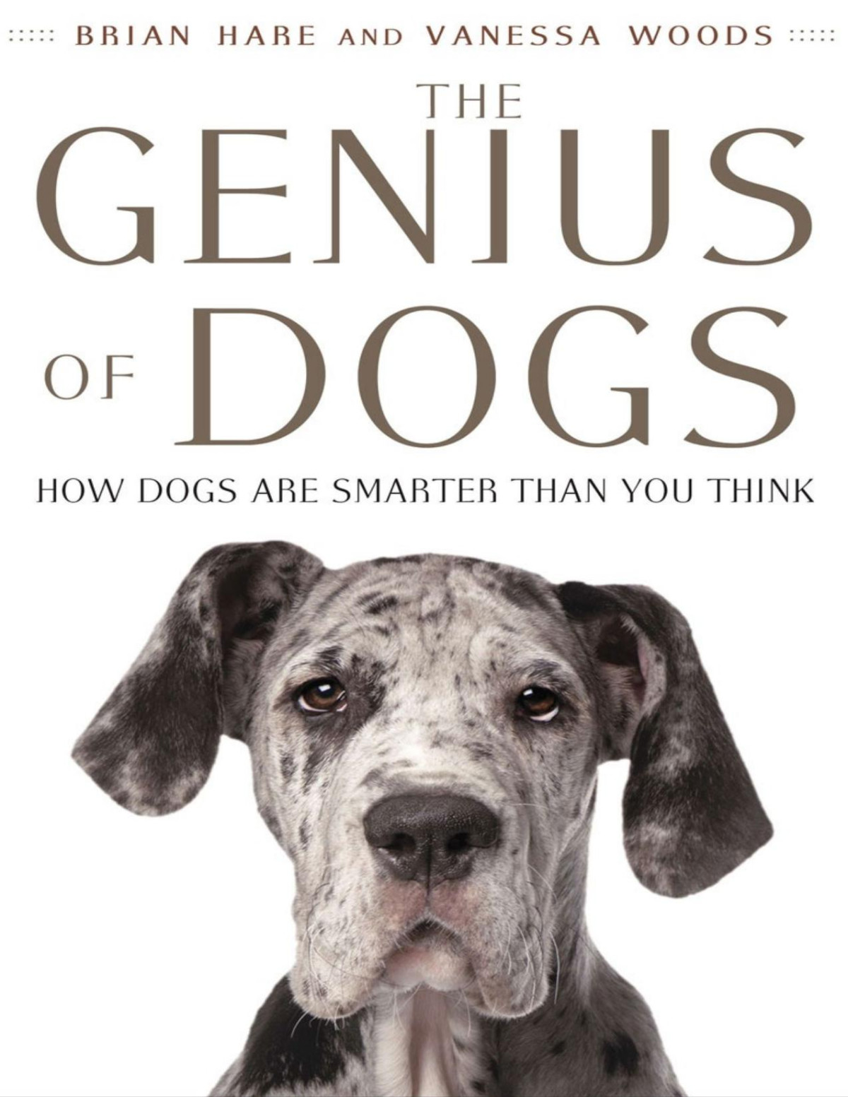 The Genius Of Dogs How Dogs Are Smarter Than You Think Brian Hare
