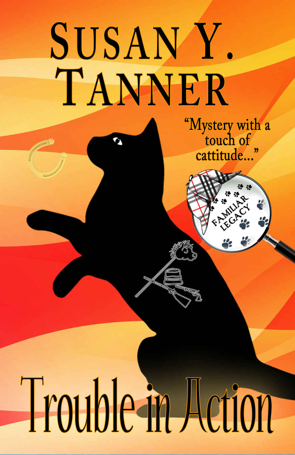 Trouble In Action Book 10 Of Cat Detective Familiar Legacy Mystery Series Susan Y Tanner