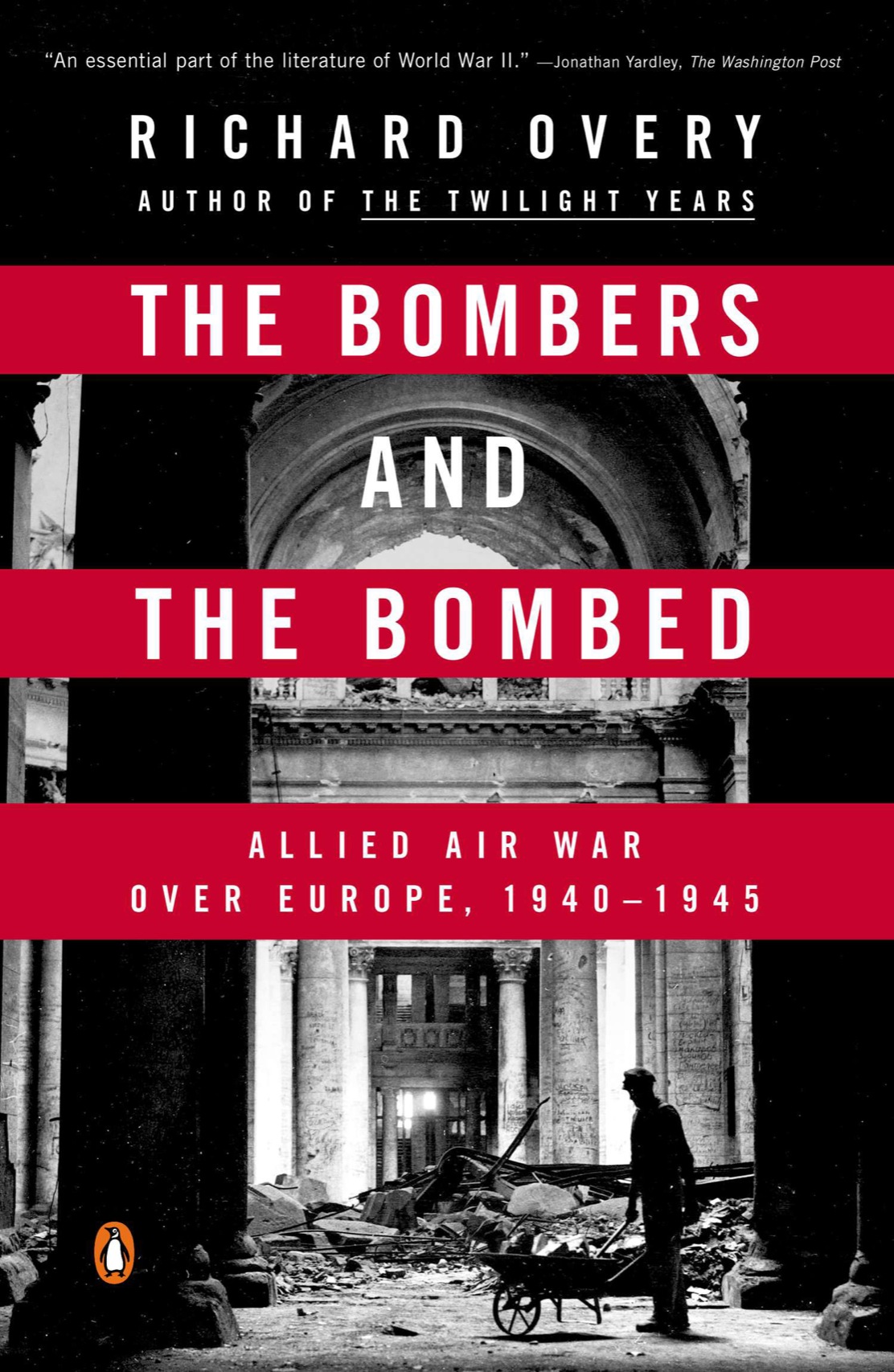 The Bombers And The Bombed Overy Richard