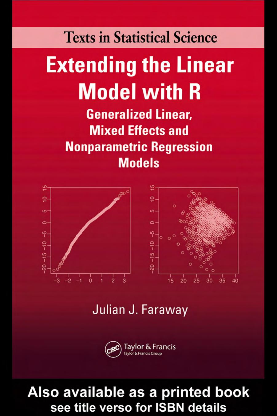 Extending The Linear Model With R Julian James Faraway