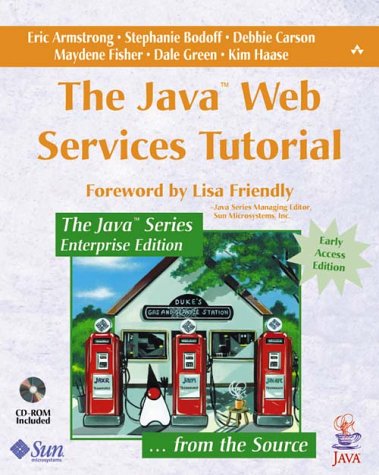 The Java Web Services Tutorial For Java Web Services Developers Pack V20 Stepanie Bodoff