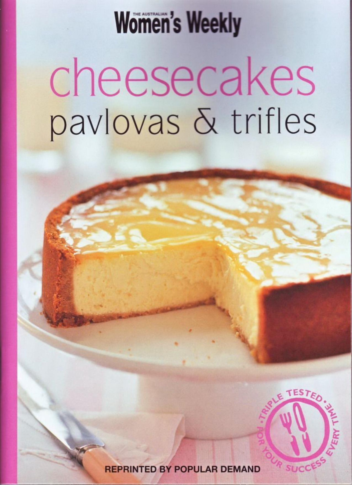 The Australian Womens Weekly Cheesecakes Pavlovas Trifles Pamela Clark
