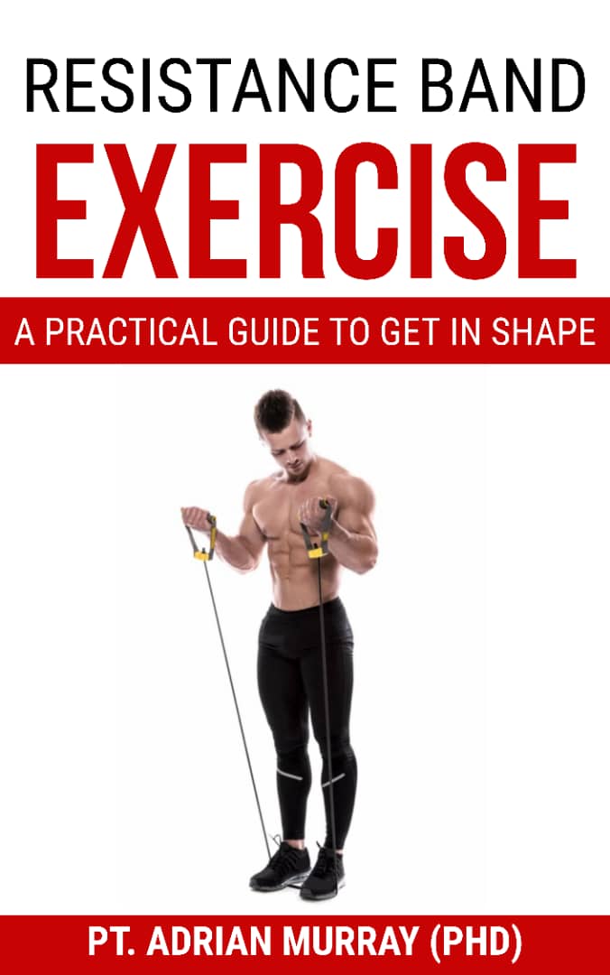 Resistance Band Exercise Pt Adrian Murray Phd