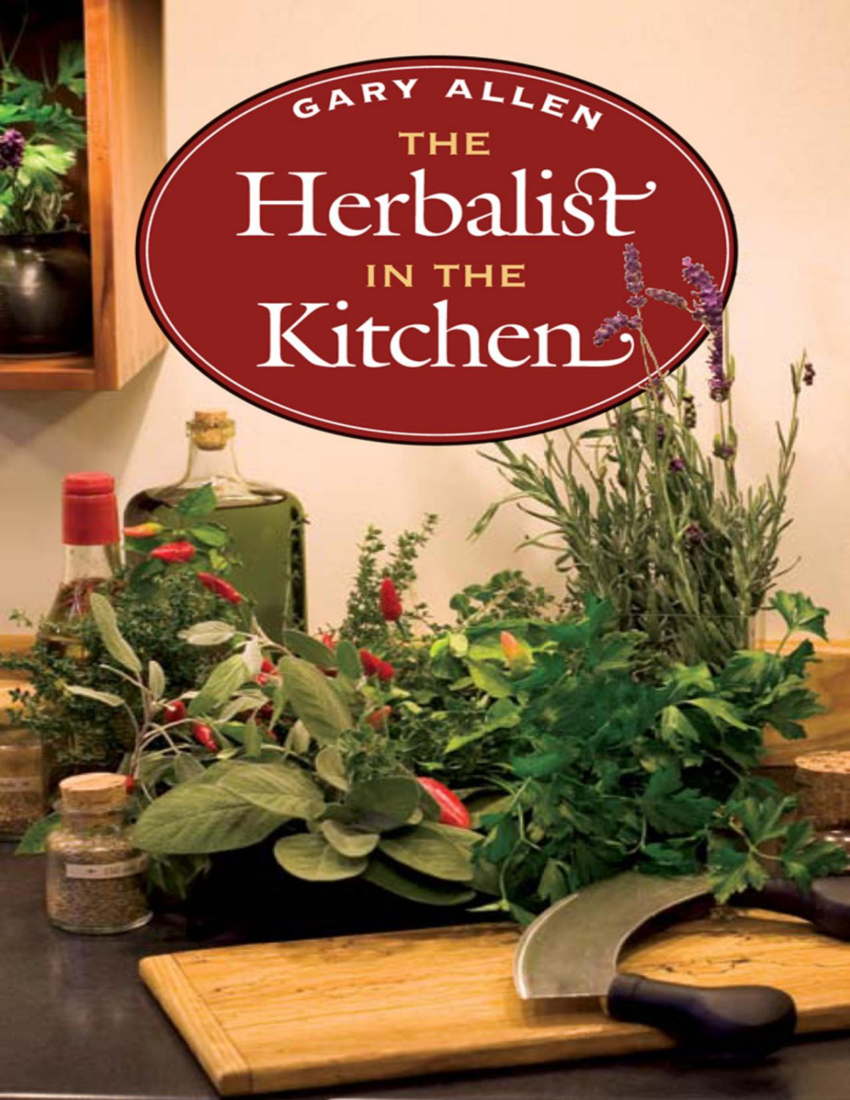 The Herbalist In The Kitchen Gary Allen