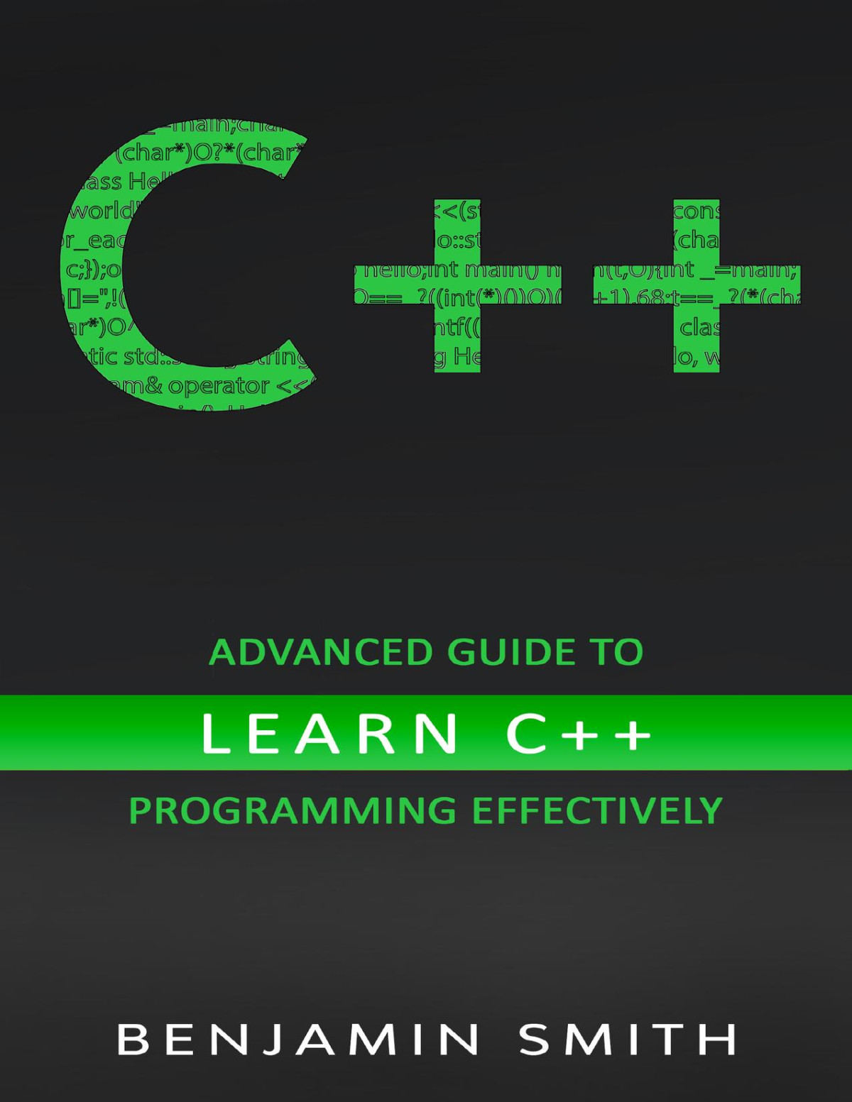C Advanced Guide To Learn C Programming Effectively Benjamin Smith