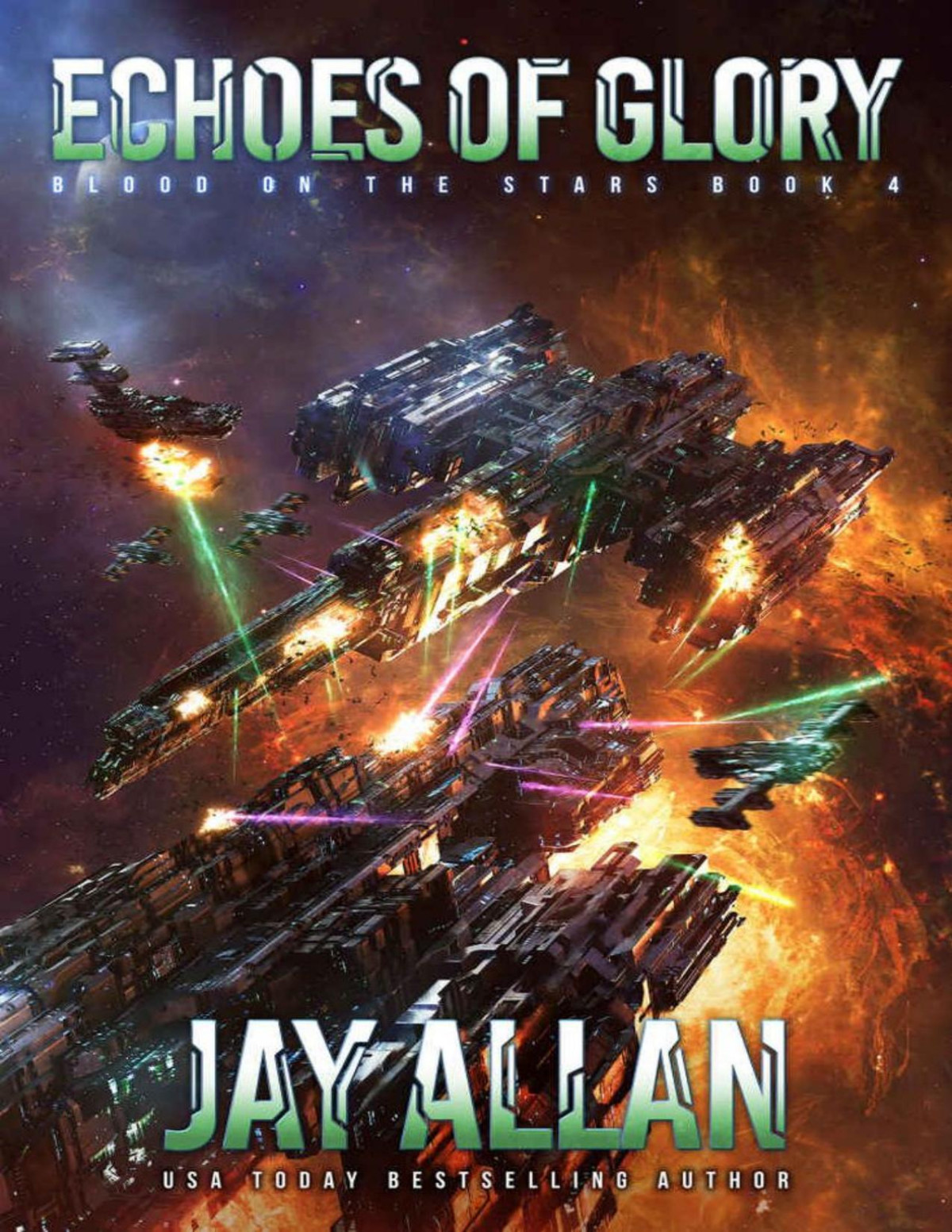 Echoes Of Glory Blood On The Stars Book 4 Jay Allan