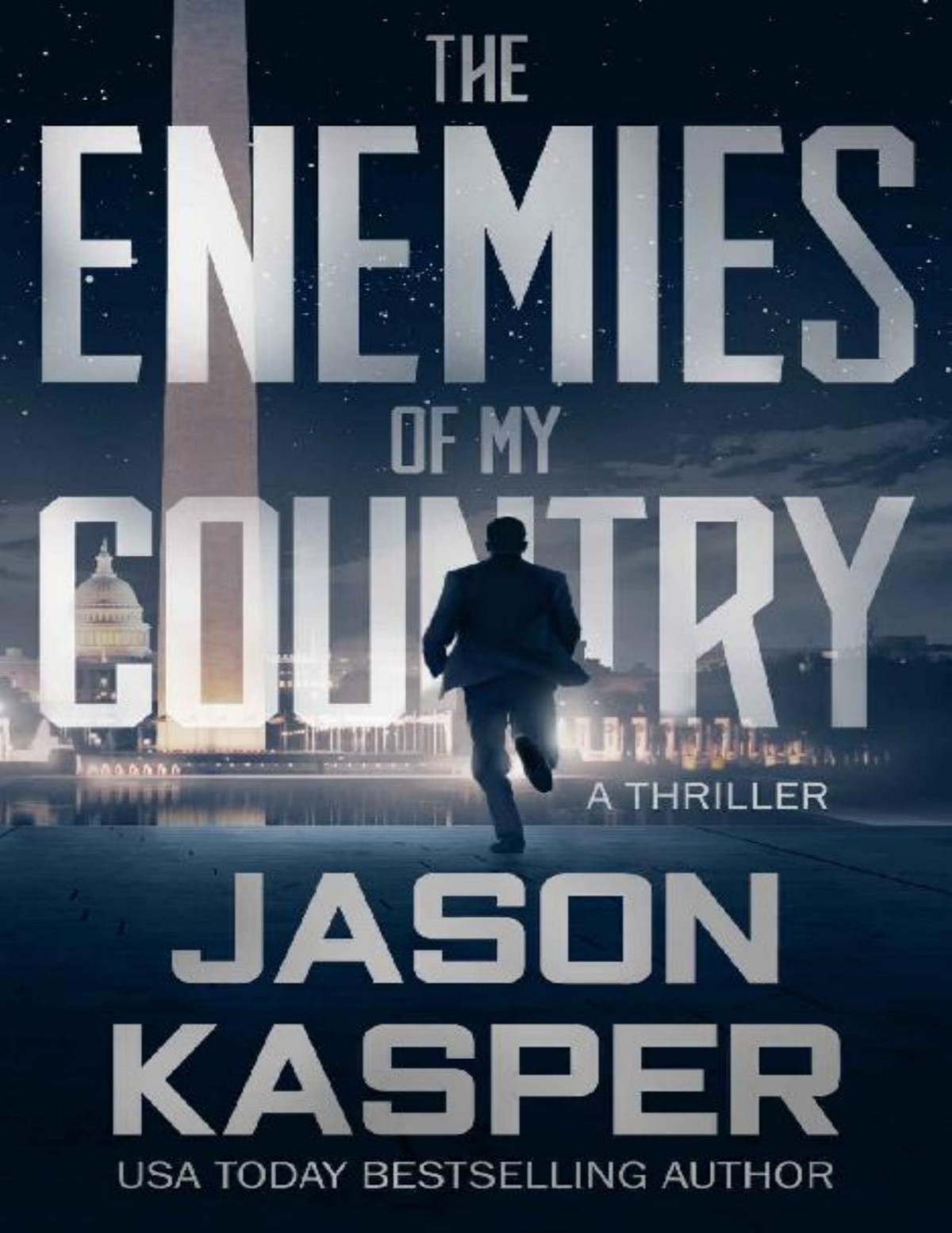 The Enemies Of My Country Jason Kasper