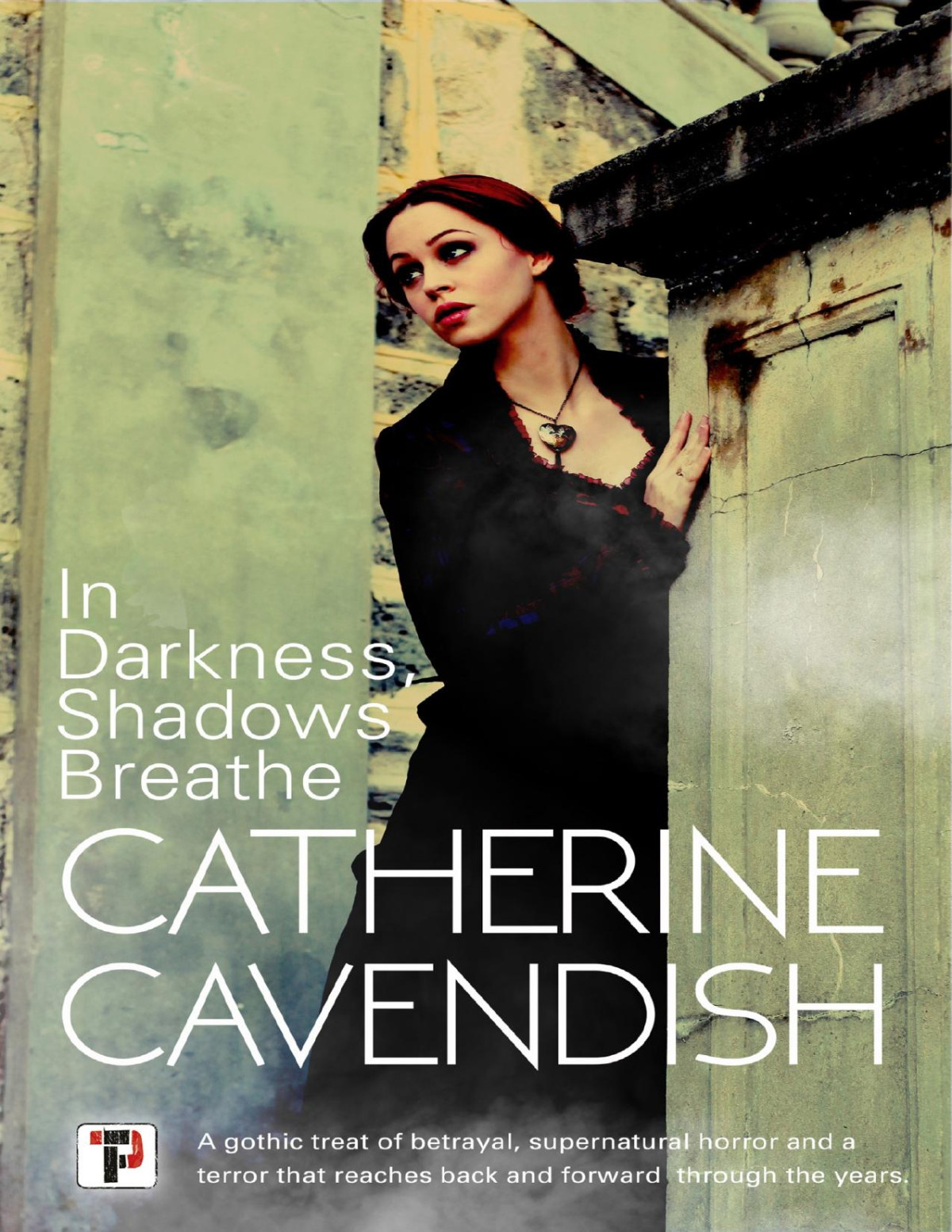 In Darkness Shadows Breathe Catherine Cavendish