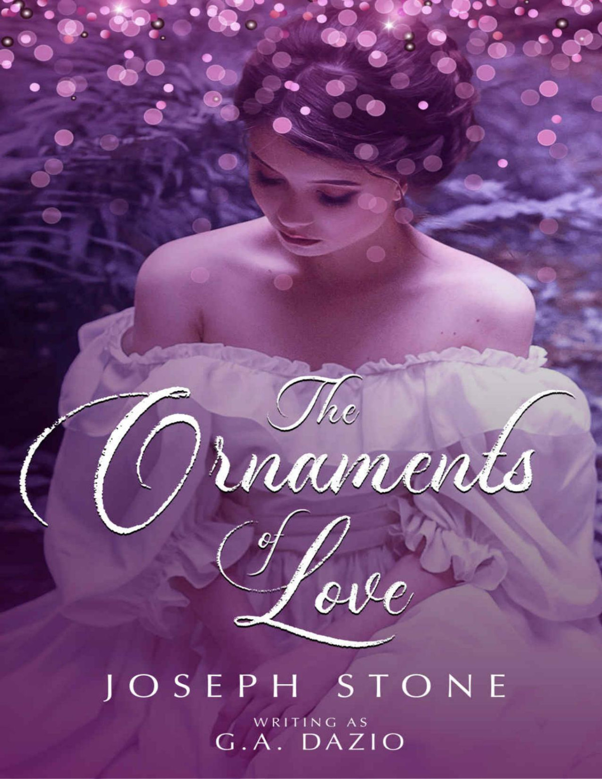 The Ornaments Of Love G A Dazio Joseph Stone