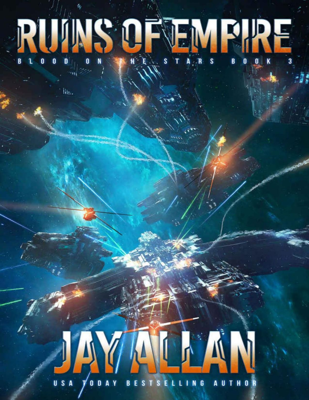 Ruins Of Empire Blood On The Stars Iii Jay Allan
