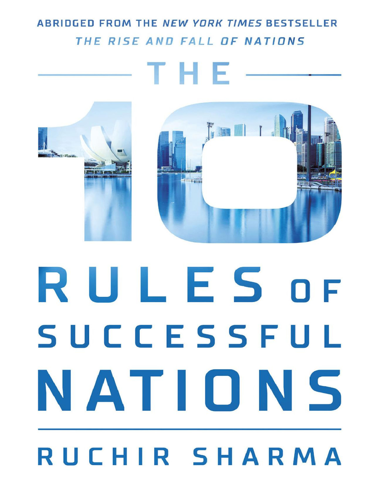 The 10 Rules Of Successful Nations Ruchir Sharma