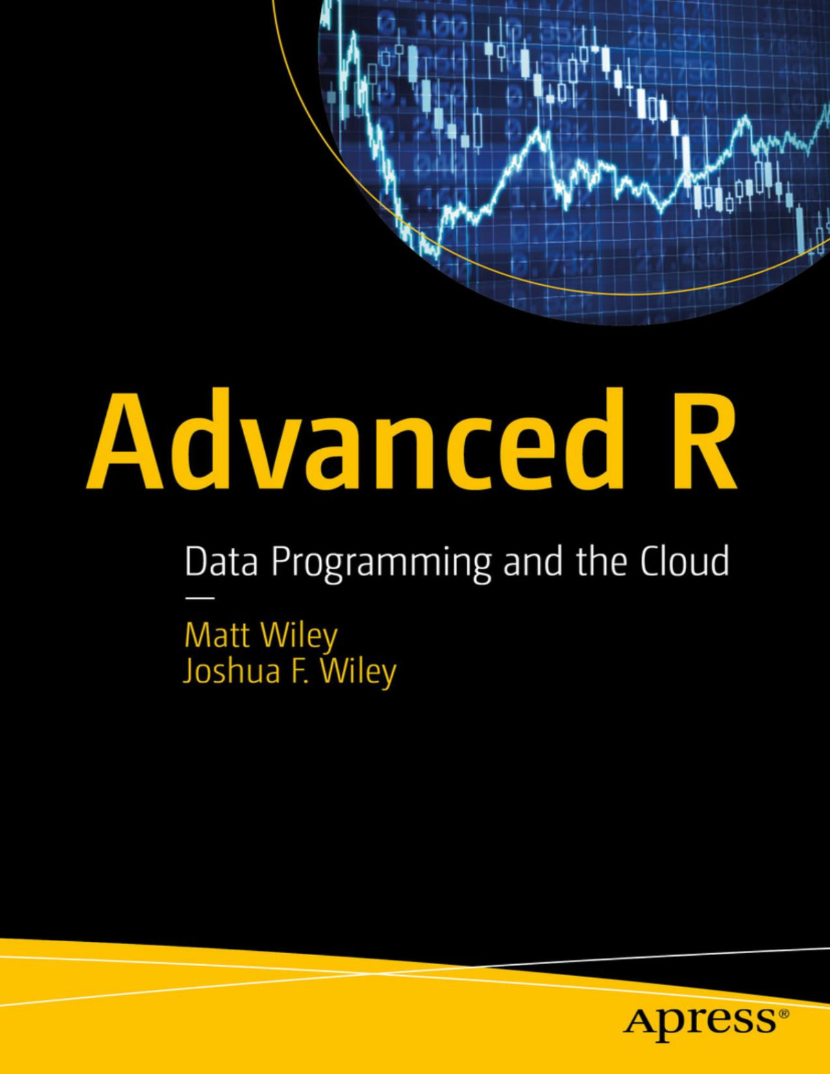 Advanced R Data Programming And The Cloud 1st Edition Matt Wiley