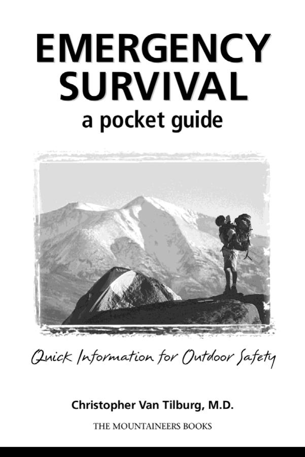 Emergency Survival A Pocket Guide Quick Information For Outdoor Safety Christopher Van Tilburg