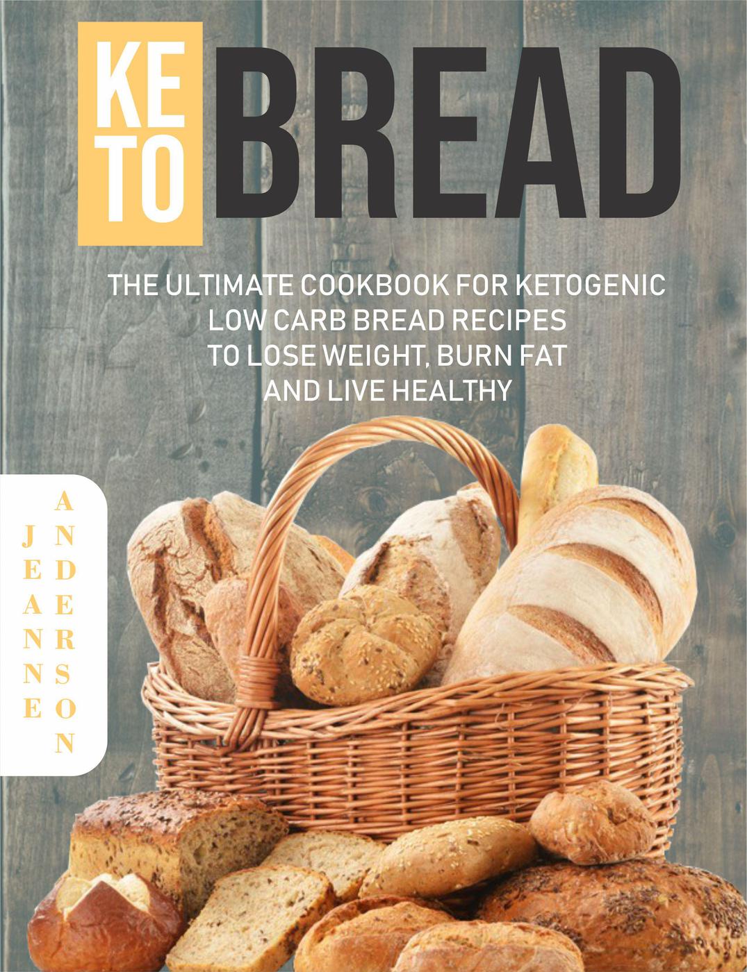 Keto Bread Jeanne Anderson