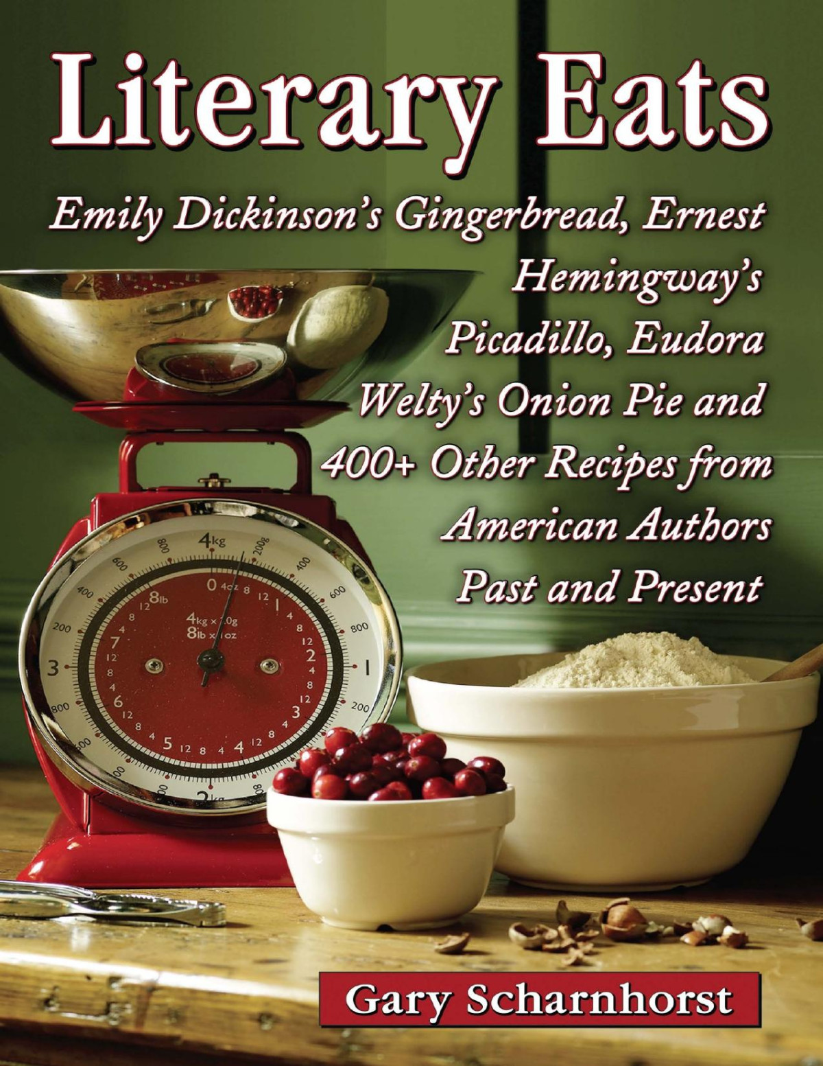Literary Eats Gary Scharnhorst