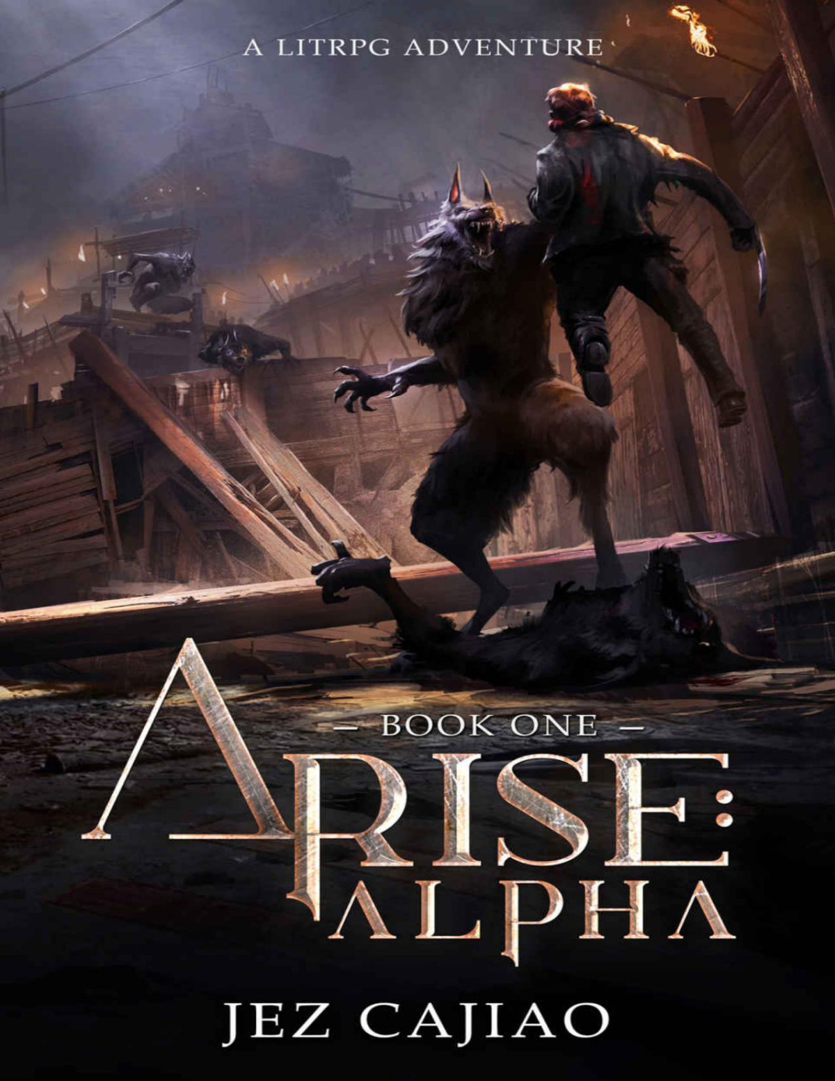 Arise Alpha A Dark Litrpg Adventure Jez Cajiao