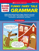 Funny Fairy Tale Grammar Grades 34 Highly Motivating Practice Pagesbased On Favorite Tales That Reinforce Parts Of Speech Punctuation Capital Justin Mccory Martin