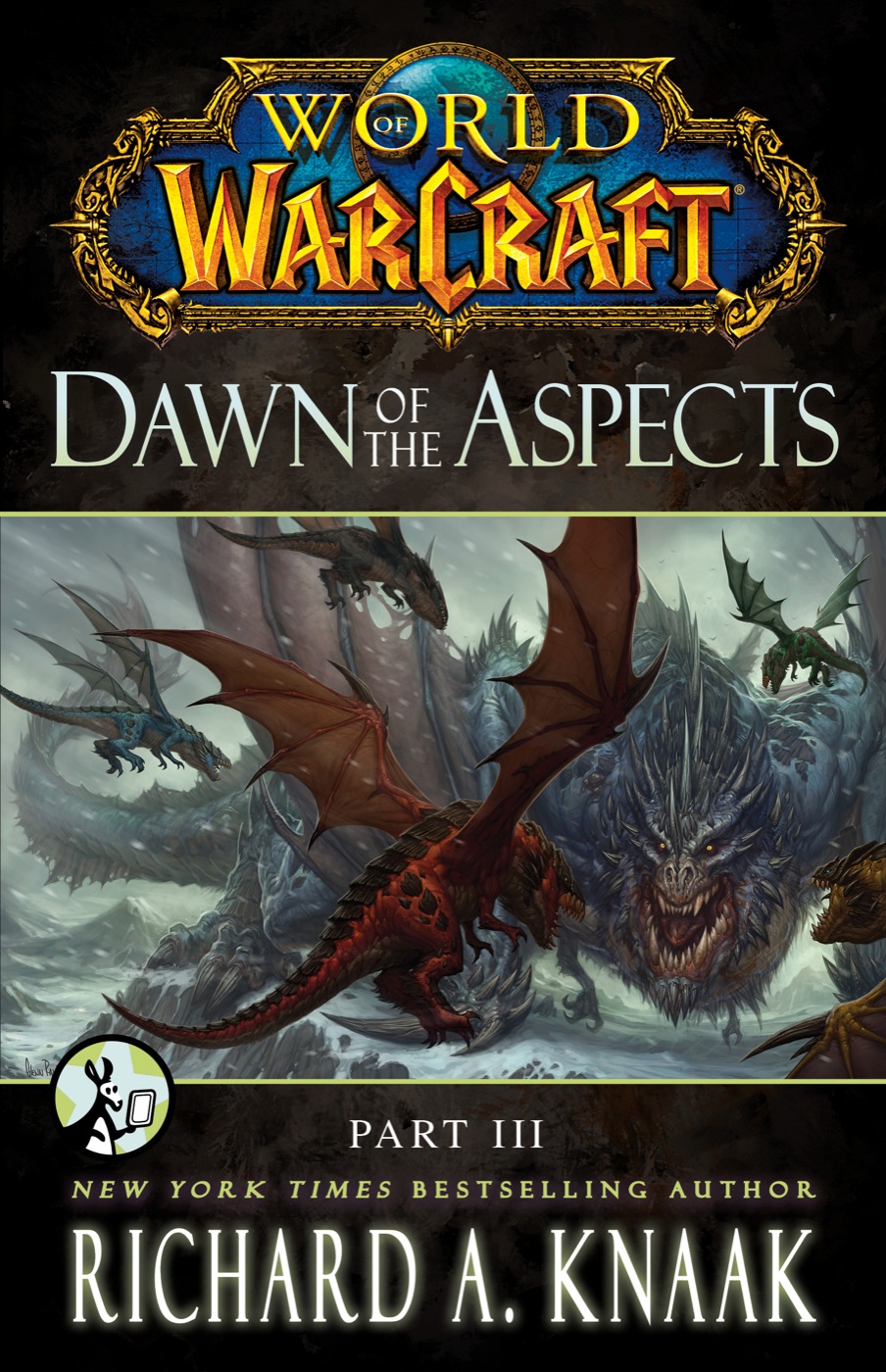 World Of Warcraft Dawn Of The Aspects Part Iii Richard A Knaak