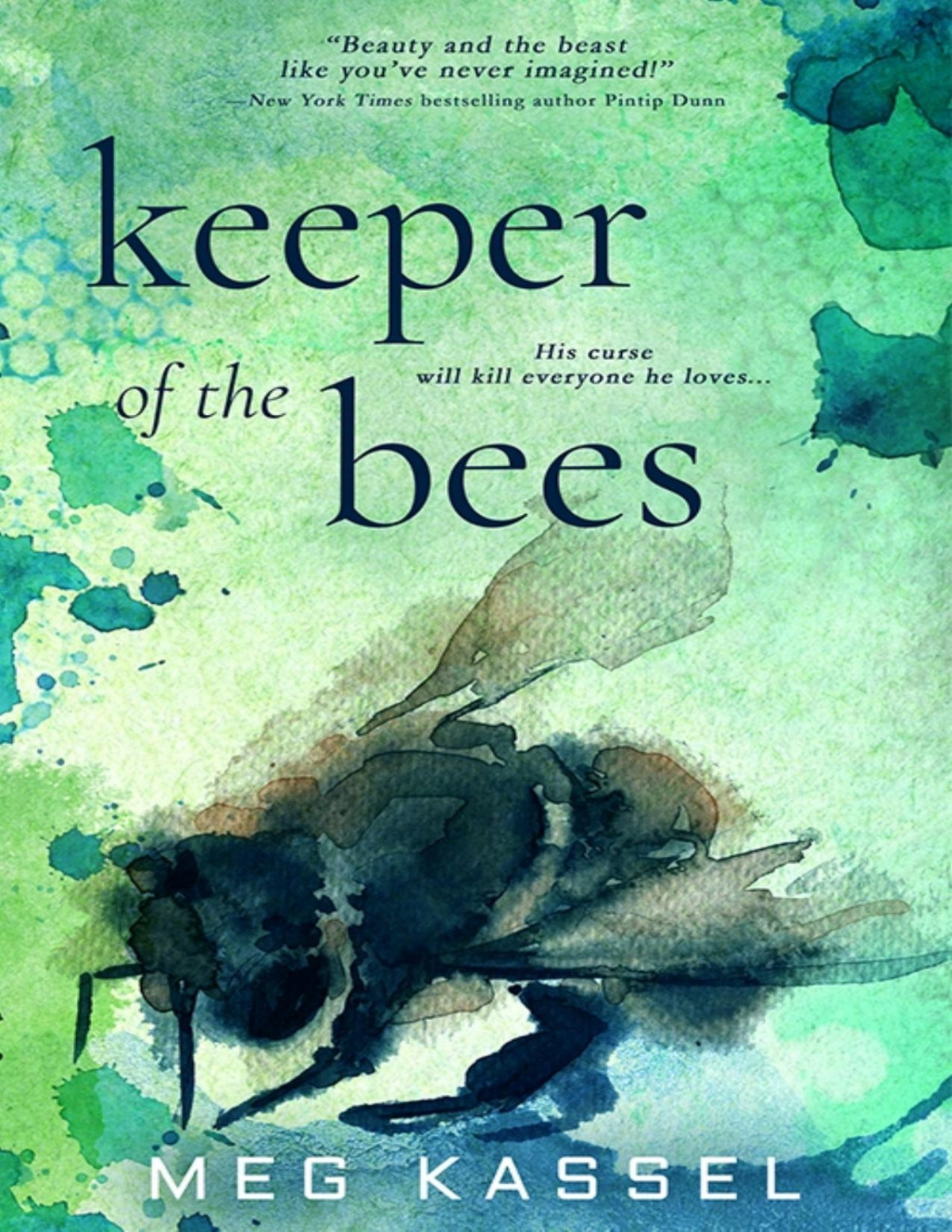 Keeper Of The Bees Meg Kassel