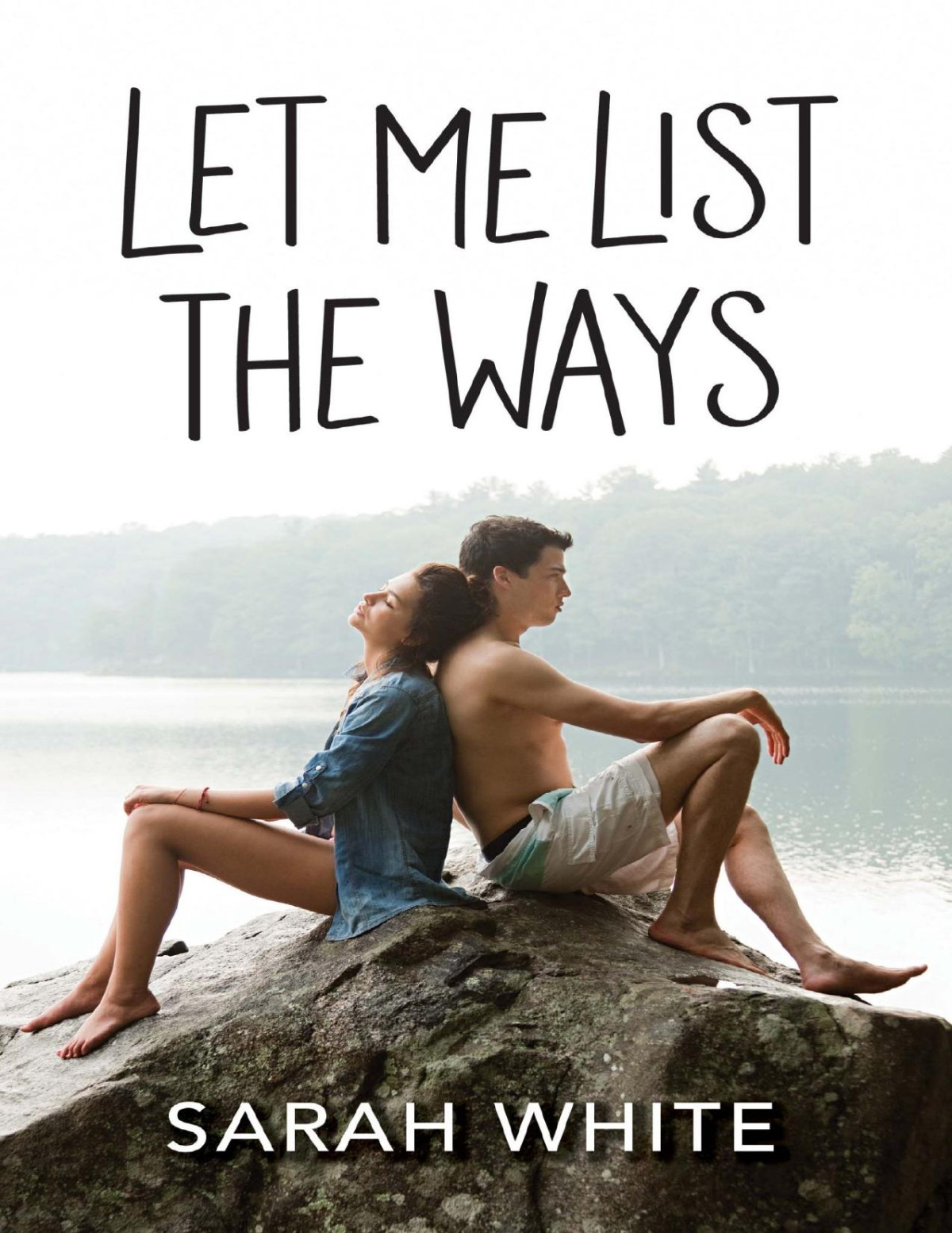 Let Me List The Ways Sarah White