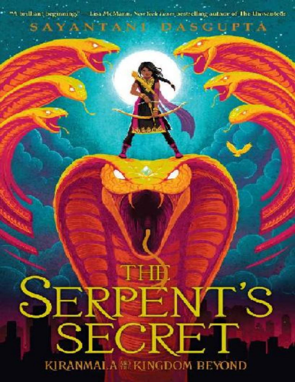 The Serpents Secret Kiranmala And The Kingdom Beyond 1 Sayantani Dasgupta