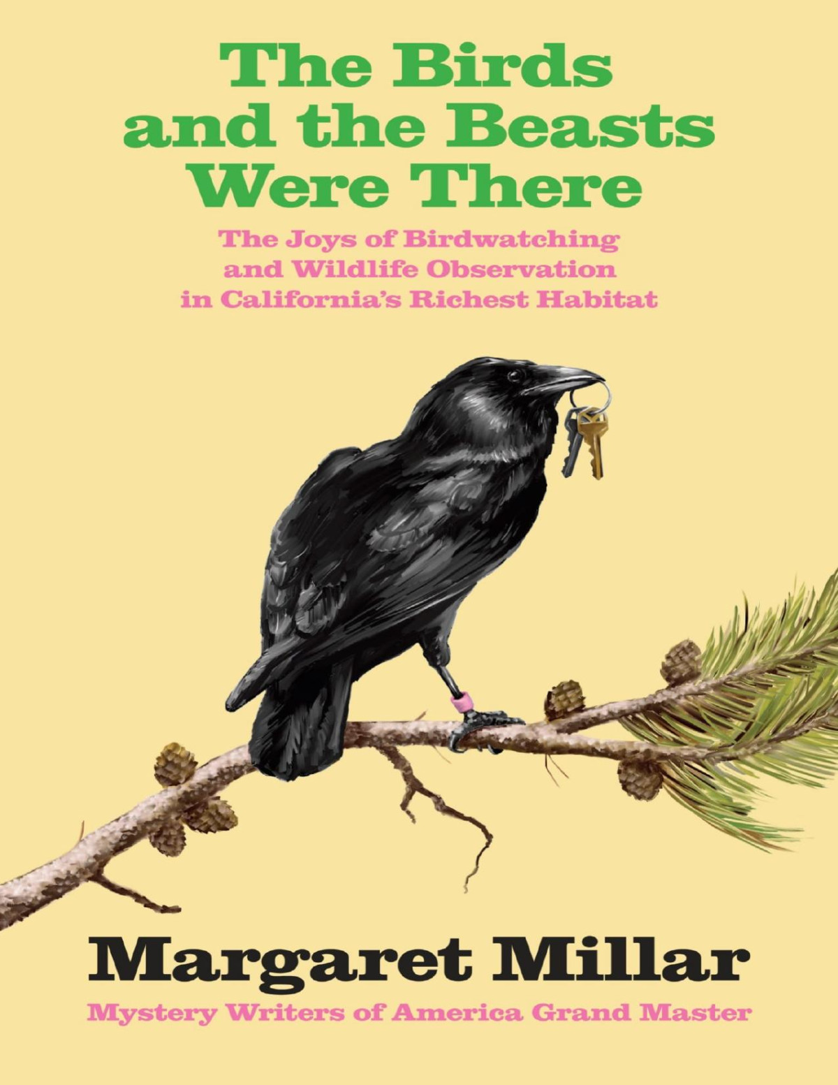 The Birds And The Beasts Were There Margaret Millar