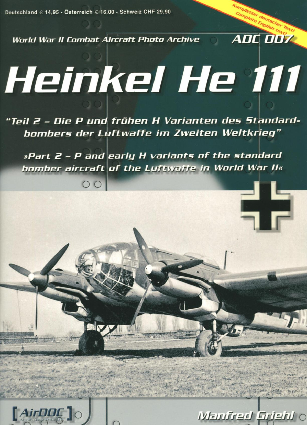Heinkel He111 Part 2 P And Early H Variants 1st Edition Manfred Griehl