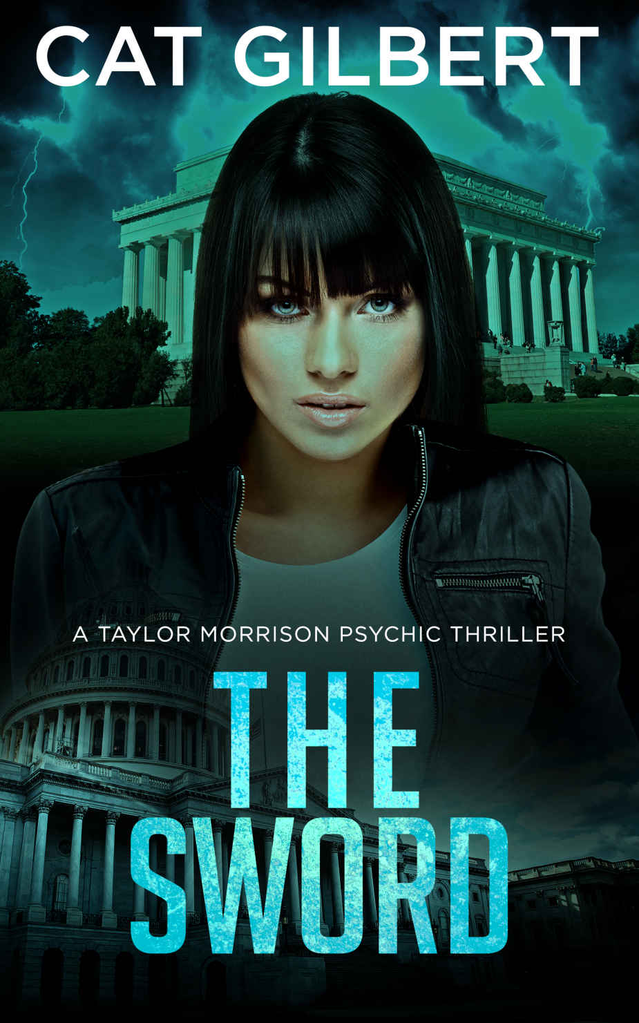 The Sword A Taylor Morrison Thriller Book 5 Cat Gilbert