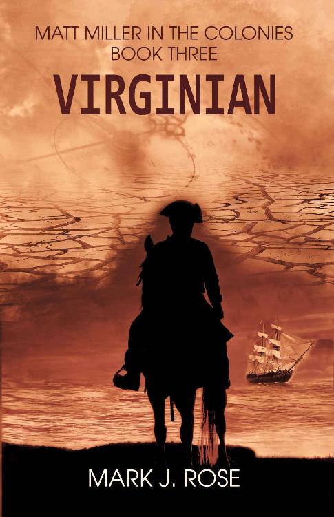 Virginian Matt Miller In The Colonies 03 Mark J Rose Et El