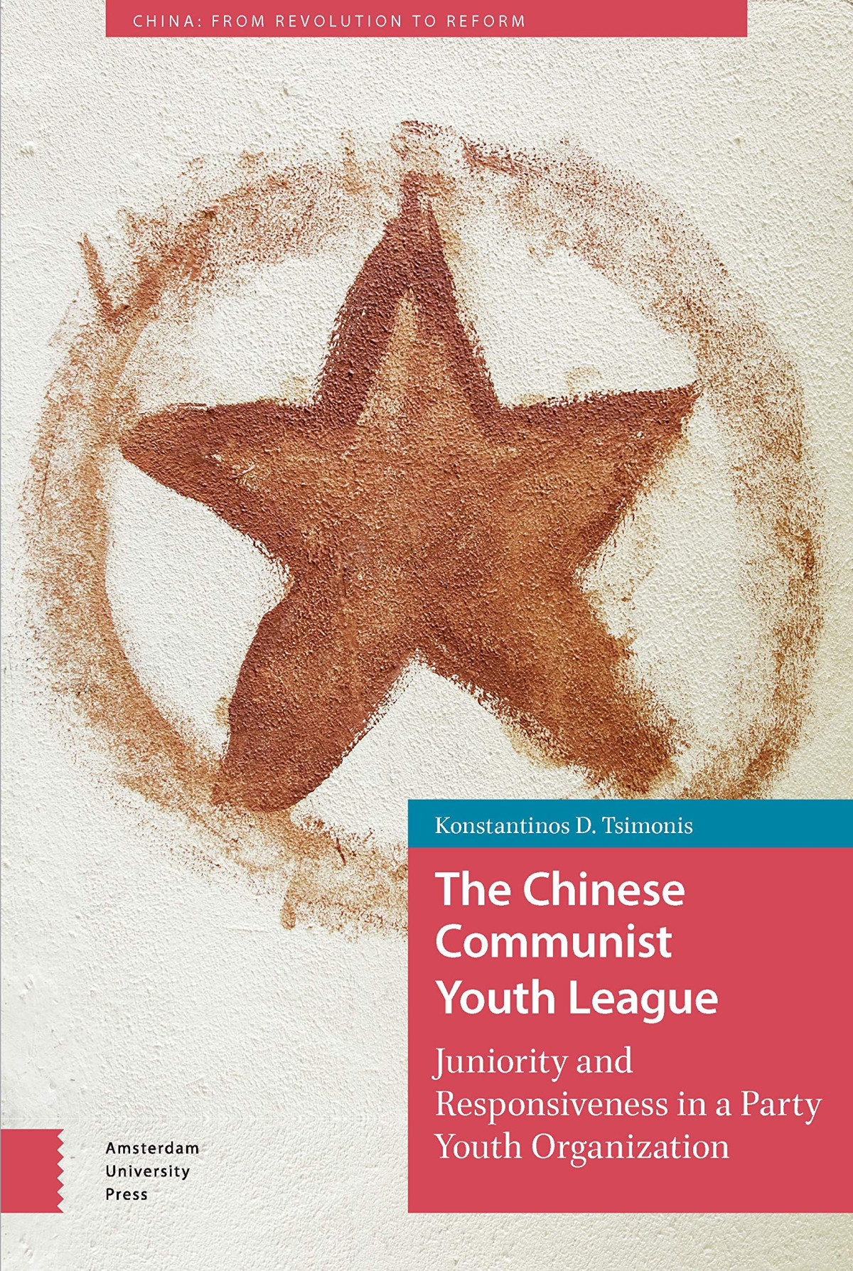The Chinese Communist Youth League Juniority And Responsiveness In A Party Youth Organization Konstantinos D Tsimonis