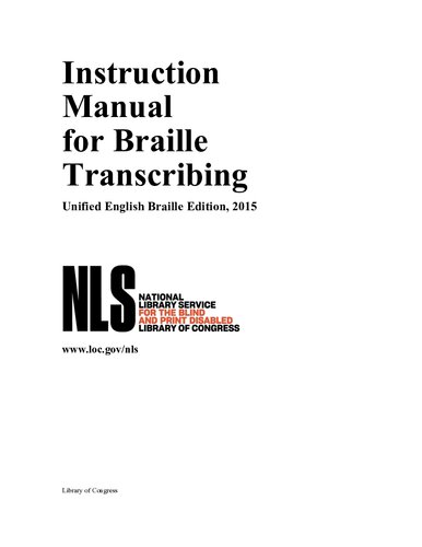 Instruction Manual For Braille Transcribing Unified English Braille Edition 2015 Jennifer Dunnam