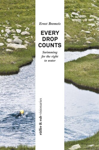 Every Drop Counts Ernst Bromeis