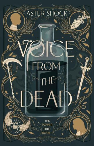 Voice From The Dead A Young Adult Portal Fantasy In The Afterlife Aster Shock