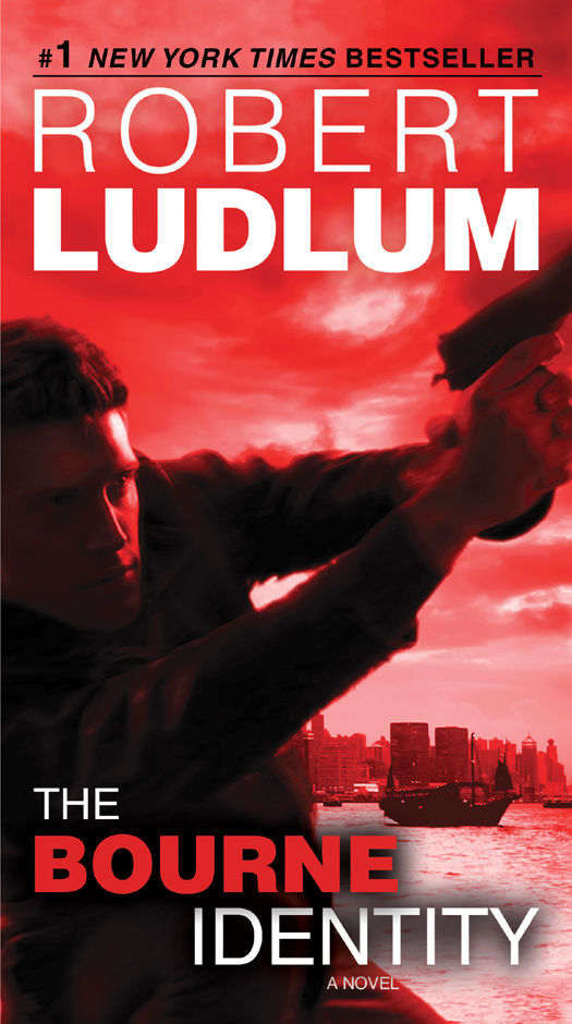The Bourne Identity Jason Bourne Book 1 Jason Bourne Series Robert Ludlum