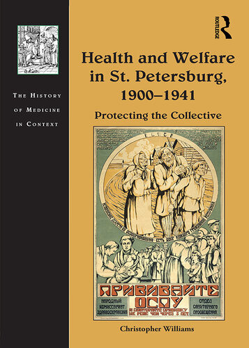 Health And Welfare In St Petersburg 19001941 Christopher Williams