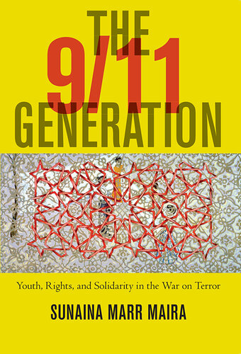 The 911 Generation Sunaina Marr Maira