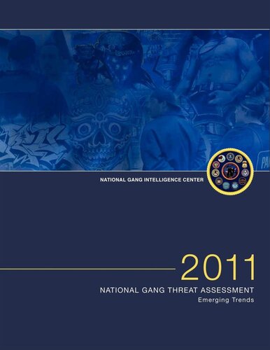 2011 National Gang Threat Assessment Federal Bureau Of Investigation