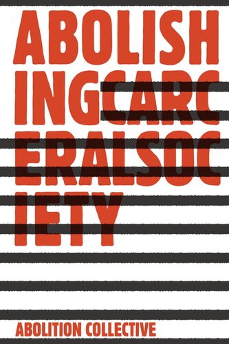 Abolishing Carceral Society Unknown